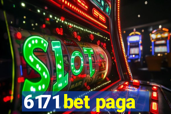 6171 bet paga